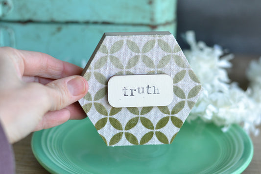 BSF Olive Sage Wood Hexagon Truth Sign