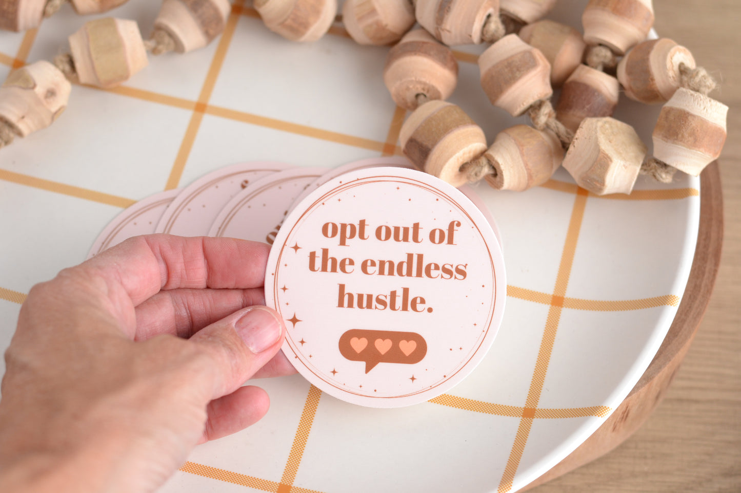 Opt out of the endless hustle sticker.