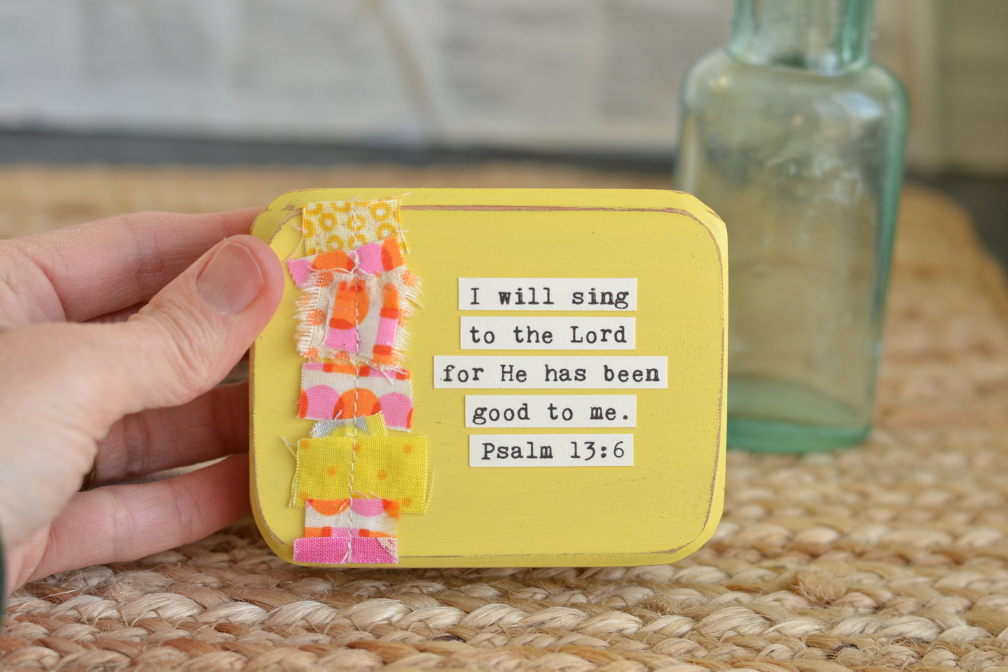 Yellow Sing to the Lord Wood Sign - P14