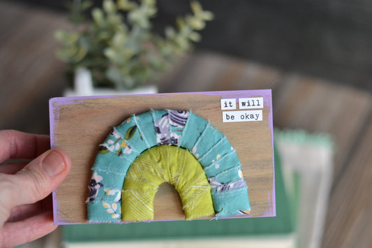 It Will Be Okay Rainbow Sign